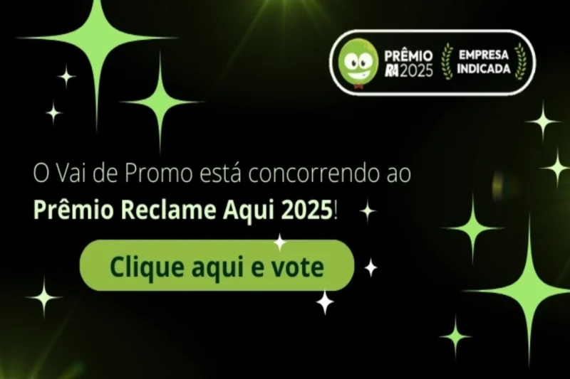 Prêmio Reclame AQUI 2025: vote no Vai de Promo!
